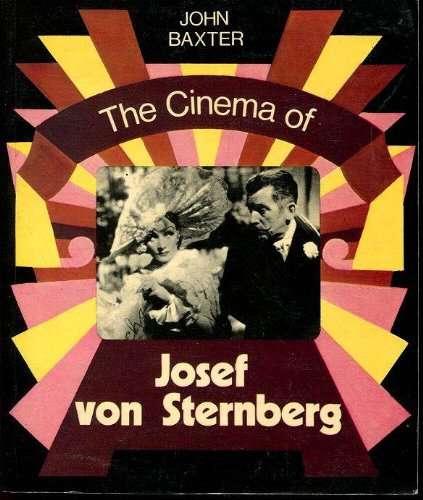 The Cinema of Josef Von Sternberg