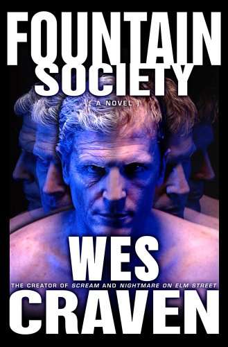 The Fountain Society by Wes Craven