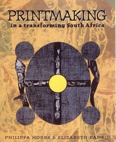 Printmaking in a Transforming South Africa