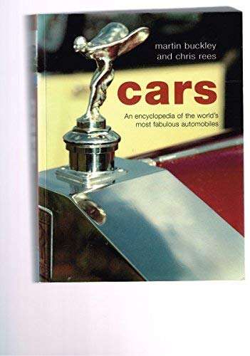 Cars: An Encyclopedia Worlds Most Famous Automobiles