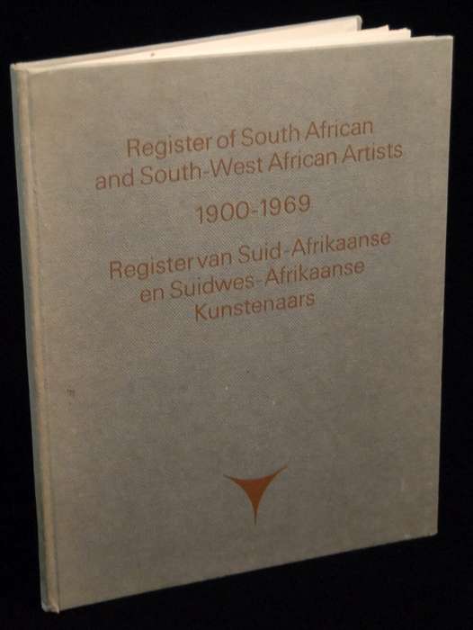 Register of South African and South-West African Artists 1900-1969 / Register van Suid-Afrikaanse...