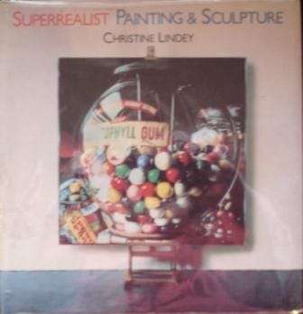 Superrealist Painting and Sculpture - Lindey, Christine