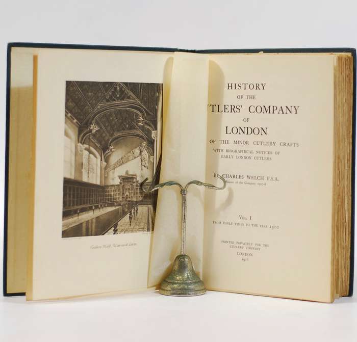 History of the Cutlers' Company of London and of the Minor Cutlery Crafts. Vol 1. - Welch, Charles
