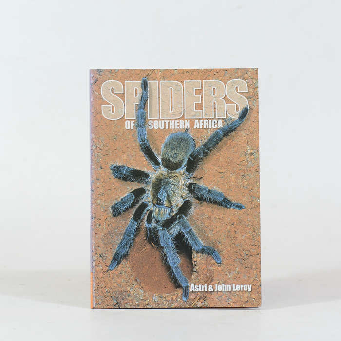 Spiders of Southern Africa - Leroy, Astri & John