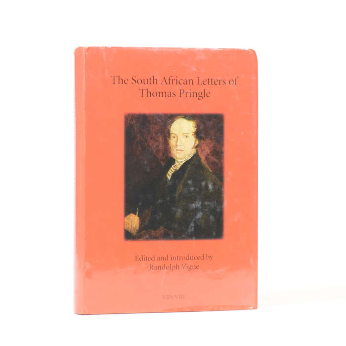 The South African Letters of Thomas Pringle - Vigne, Randolph