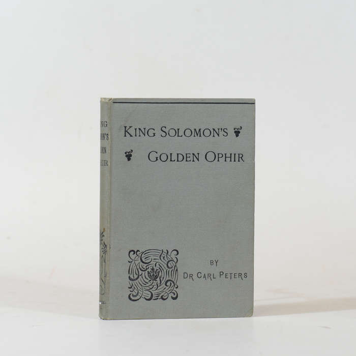 King Solomon's Golden Ophir. - Peters, Dr Carl