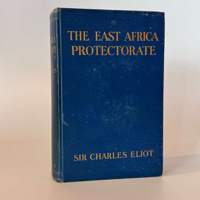 East Africa Protectorate - Eliot, Sir Charles