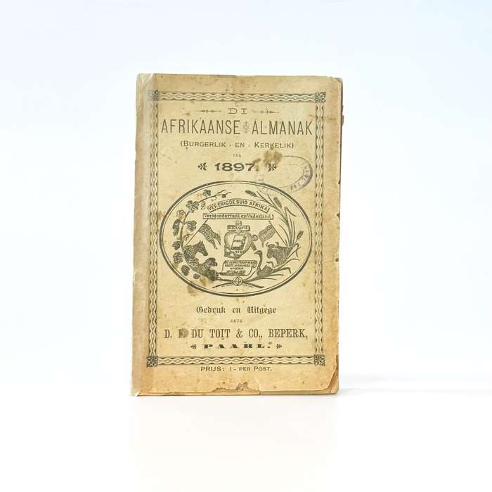 Di Afrikaanse Almanak (Burgerlik en Kerkelik) ver 1897 / The Afrikaans Alamanac for 1897(Civil an...