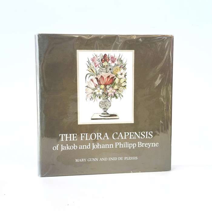 The Flora Capensis of Jakob and Johann Philipp Breyne. - Gunn, Mary and du Plessis, Enid