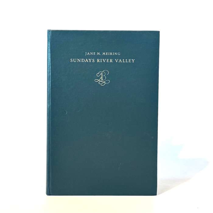 Sundays River Valley. Its History and Settlement (Signed) - Meiring, Jane M