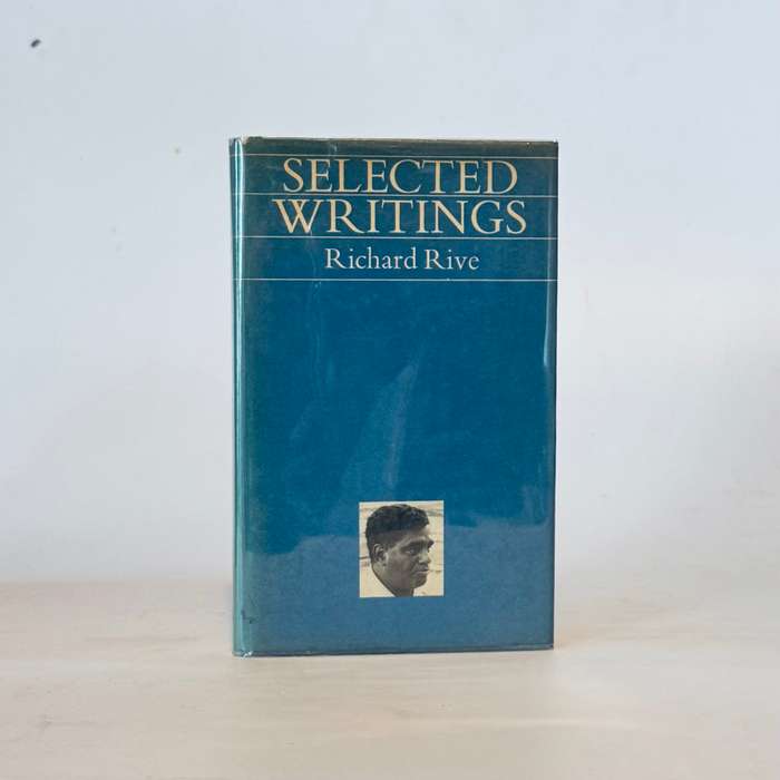 Selected Writings - Rive, Richard