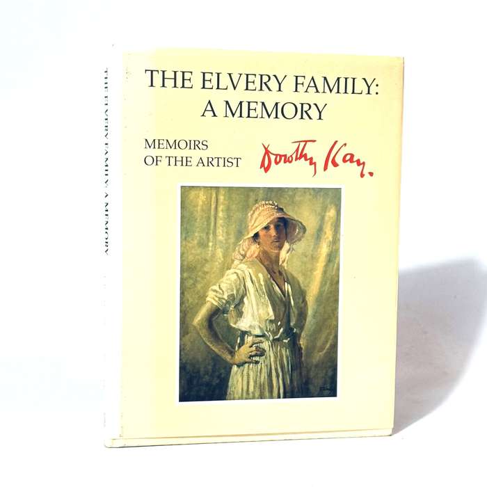 Dorothy Kay. The Elvery Family: A Memory - Reynolds, Marjorie (Ed)