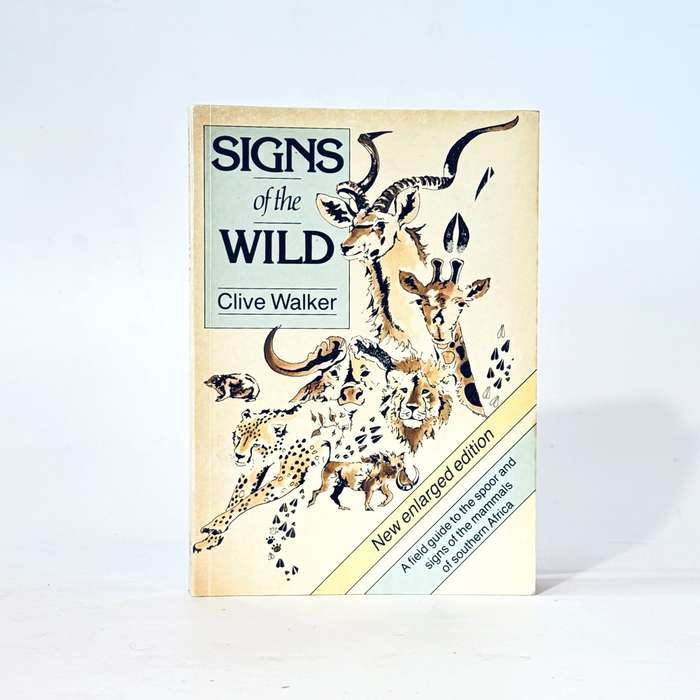 Signs of the Wild. - Walker, Clive