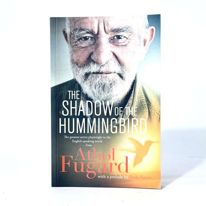 Shadow of the Hummingbird (Signed) - Fugard, Athol
