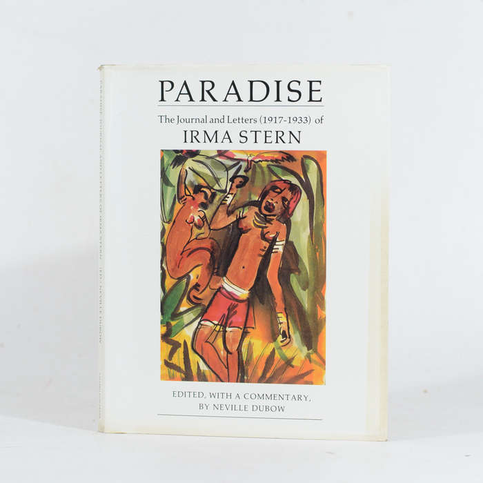 Paradise. The Journal and Letters (1917-1933) of Irma Stern - Dubow, Neville (Ed)