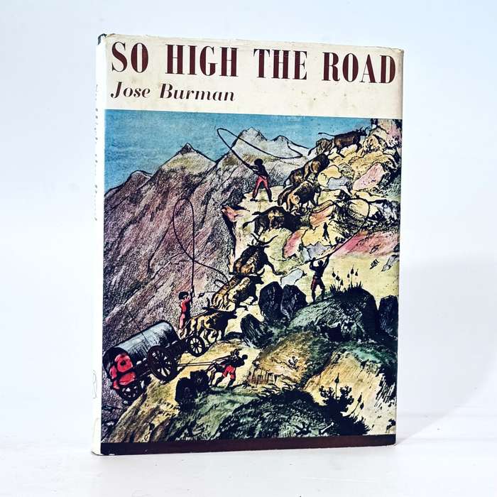 So High the Road.  Mountain Passes of the Western Cape - Burman, Jose