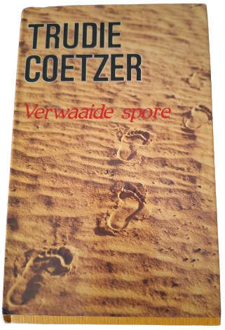 Verwaaide Spore - Trudie Coetzer