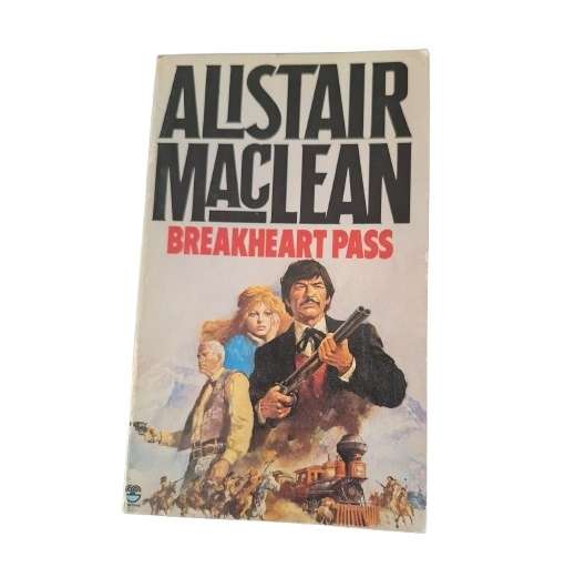Breakheart Pass - Alistair Maclean