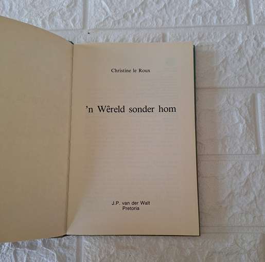 'n Wereld Sonder Hom - Christine Le Roux