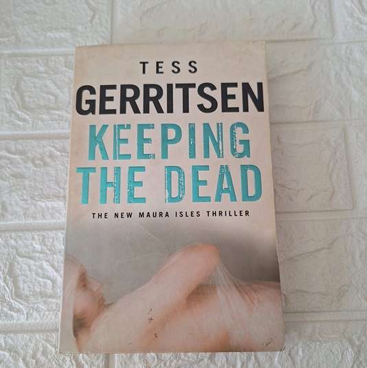 Keeping the dead - Tess Gerritsen