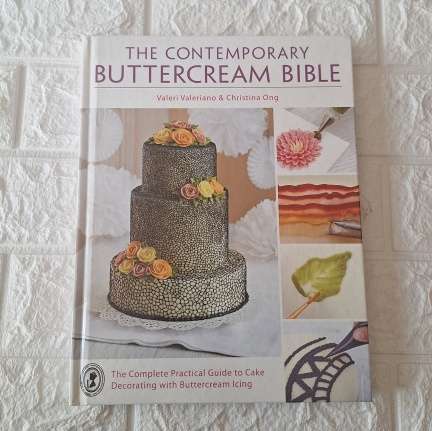 The Contemporary Buttercream Bible - Valeri Valeriano & Chritina Ong