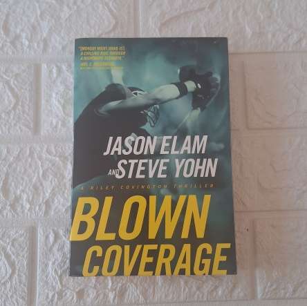 Blown Coverage - Jason Elam and Steve Yohn