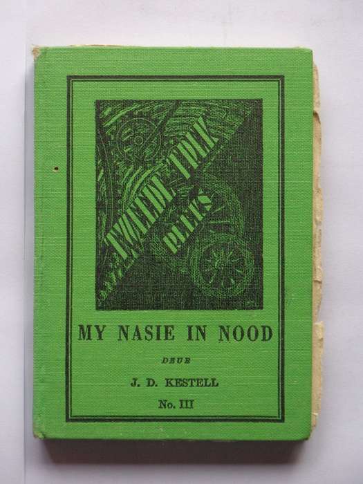 My Nasie in Nood, Die Tweede Trek-Reeks, No. III - J.D. Kestell (signed by DJ Opperman)