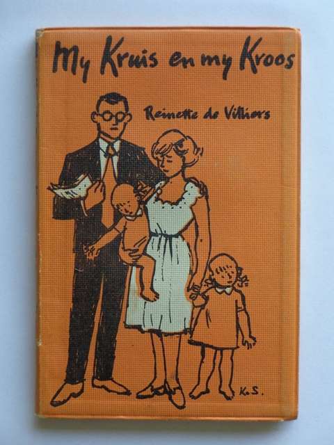 My Kruis en my Kroos - Reinette de Villiers
