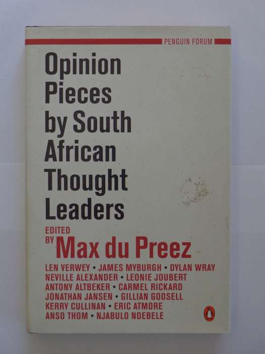Opinion Pieces by South African Thought Leaders - Max du Preez (editor)