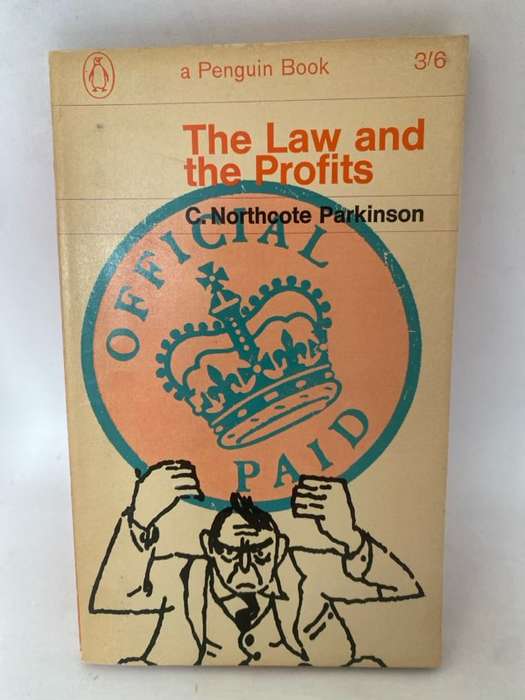 Thr Law And The Profits - N.C.Parkinson