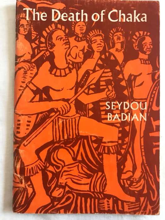 The Death of Chaka - Seydou Badian