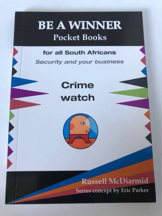 Crime Watch, Security and Your Business - Russell McDiarmid