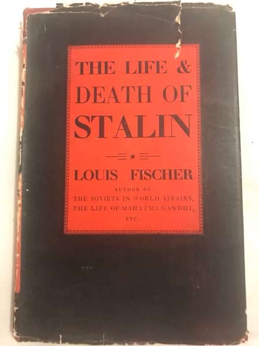 The Life and Death of Stalin - Louis Fischer