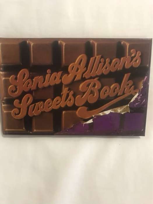 Sonia Allisons Sweets Book - Sonia Allison