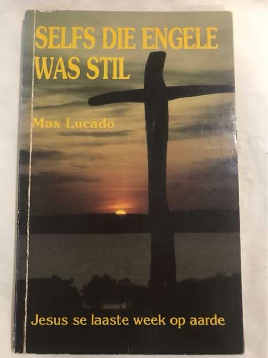 Selfs die Engele was Stil - Max Lucado