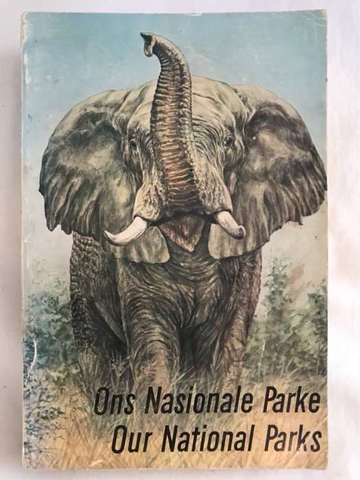 Our National Parks, Ons Nasionale Parke - R.J.Labuschagne en hersien deur N.J.Van Der Merwe