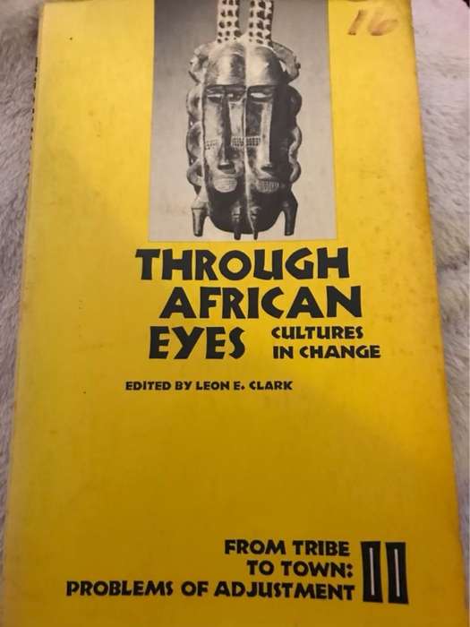 Through African Eyes ll - Leon E. Clark Ed.