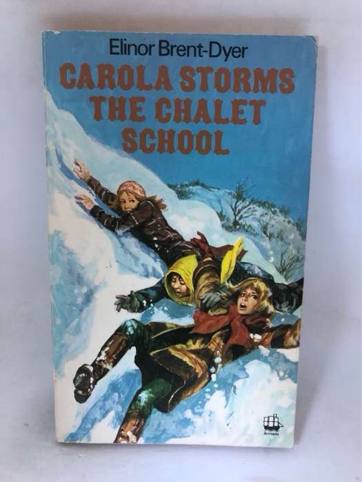 Carola Storms the Chalet School - Elinor Brent-Dyer