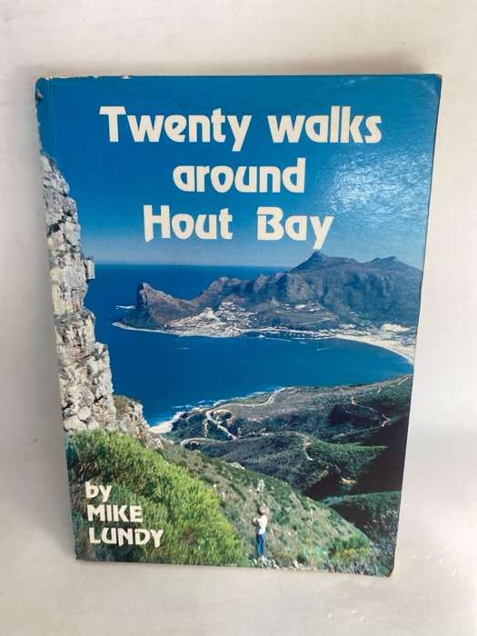 Twenty Walks Around Hout Bay - Mike Lundy