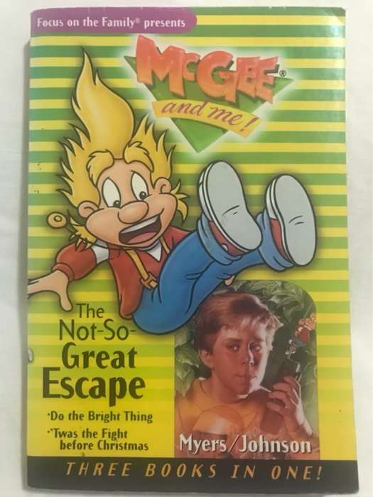 The Not-So-Great Escape, Three Books in One (#3, #9, & #7) - Bill Myers