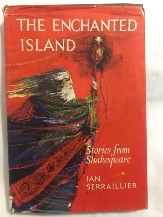 The Enchanted Island, Stories from Shakespeare - Ian Serraillier