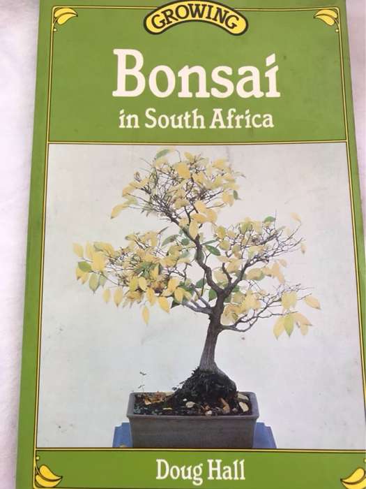 Growing bonsai in South Africa - Doug Hall