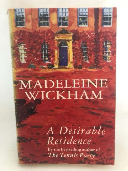 A Desirable Residence - Madeleine Wickham