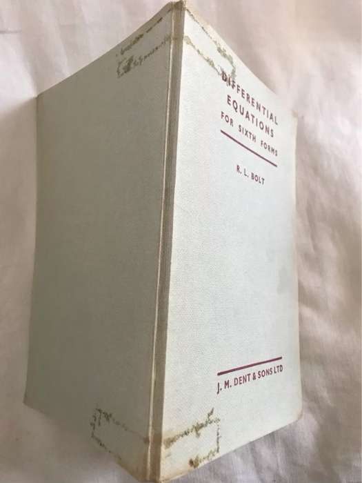 Differential Equations for Sixth Forms - R.L.Bolt