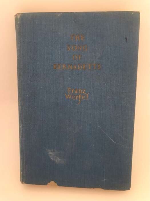 The Song of Bernadette - Franz Werfel