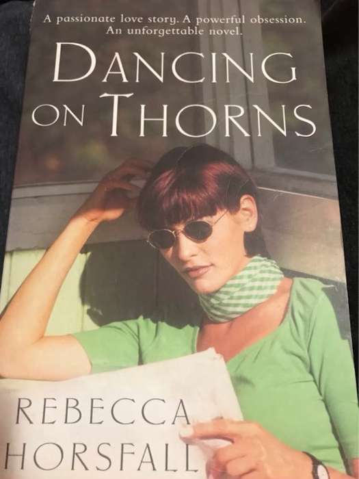 Dancing On Thorns - Rebecca Horsfall