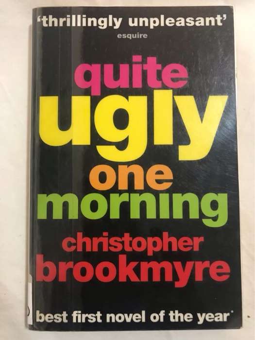 Quite Ugly One Morning - C.Brookmyre