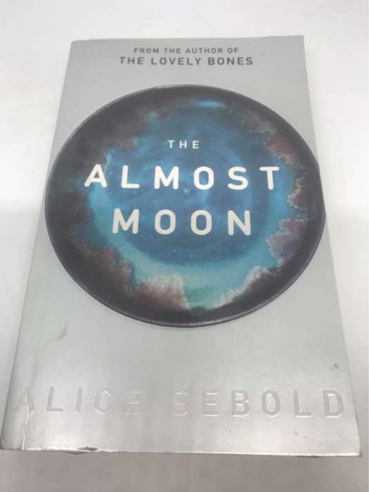 The Almost Moon - Alice Sebold