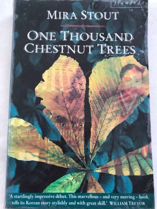 One Thousand Chestnut Trees - Mira Stout