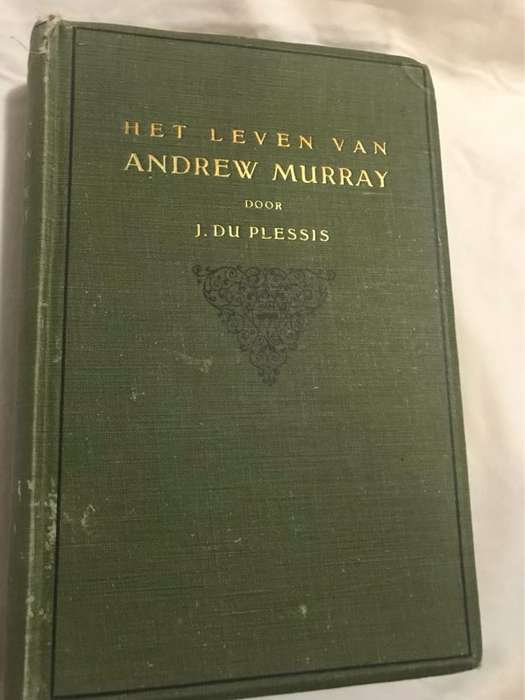 Het Leven van Andrew Murray - J.Du Plessis